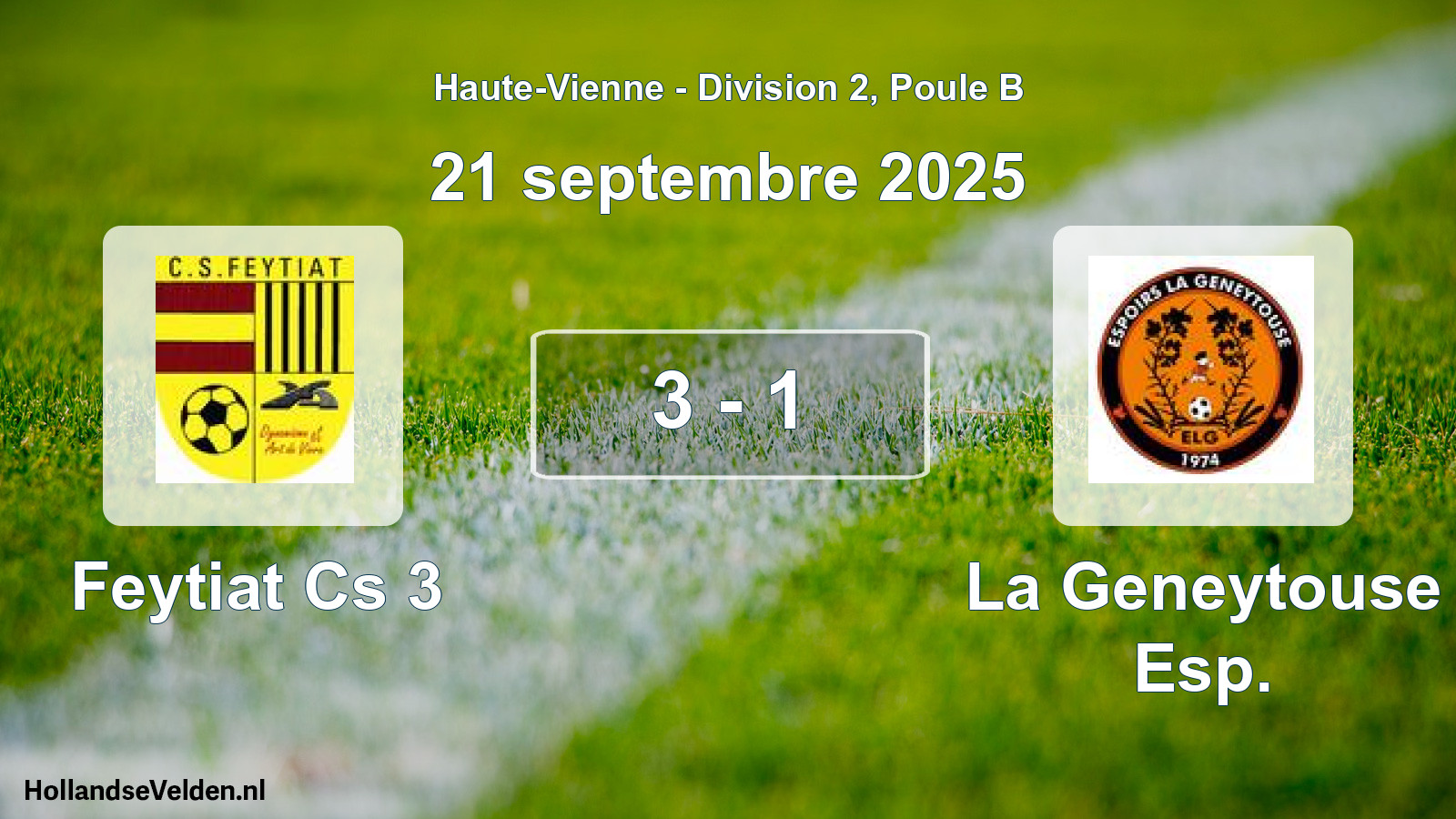 Gespeelde wedstrijd: Feytiat Cs 3 - La Geneytouse Esp. 3 - 1 (21 septembre 2025)