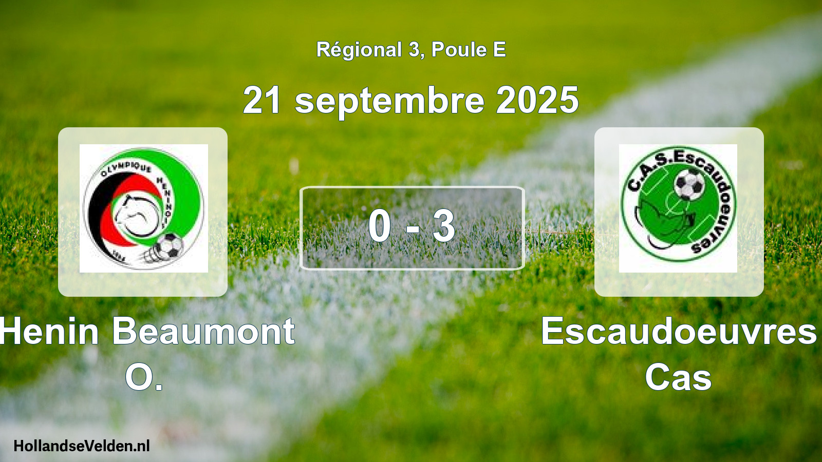 Total number of matches played: Henin Beaumont O. - Escaudoeuvres Cas 0 - 3 (21 September 2025)