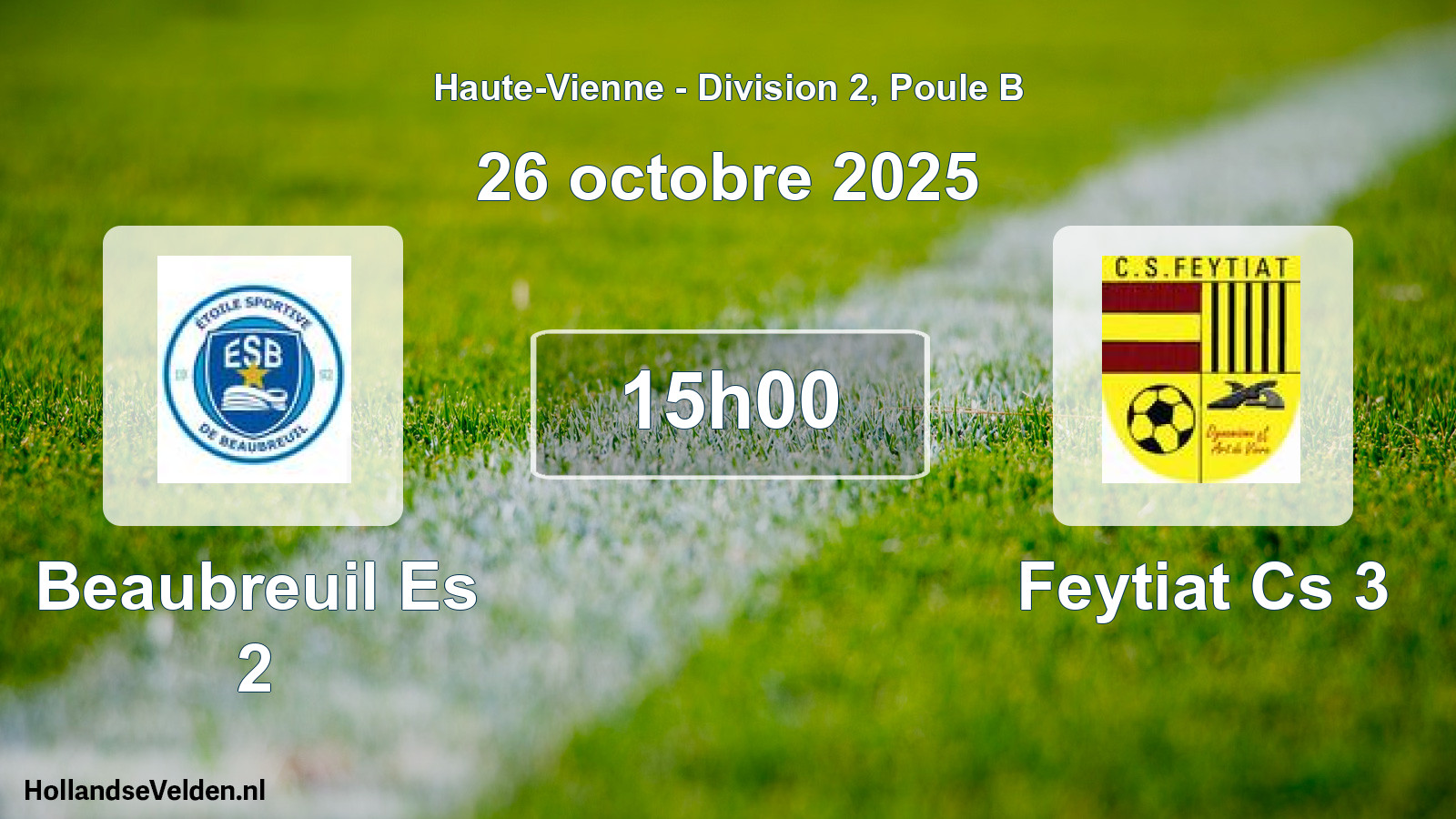 Geplande wedstrijd: Beaubreuil Es 2 - Feytiat Cs 3 (26 octobre 2025)