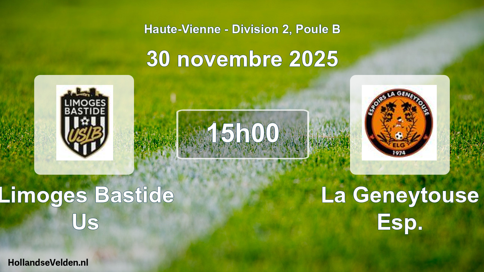 Geplande wedstrijd: Limoges Bastide Us - La Geneytouse Esp. (30 novembre 2025)