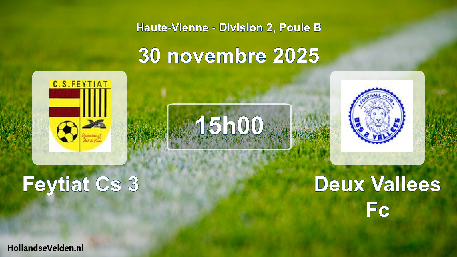 Geplande wedstrijd: Feytiat Cs 3 - Deux Vallees Fc (30 novembre 2025)