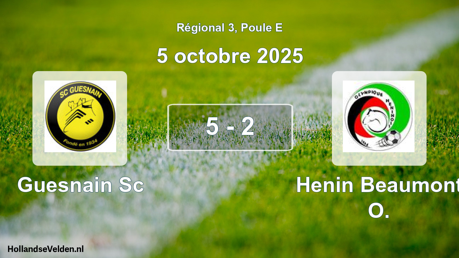 Gespeelde wedstrijd: Guesnain Sc - Henin Beaumont O. 5 - 2 (5 octobre 2025)