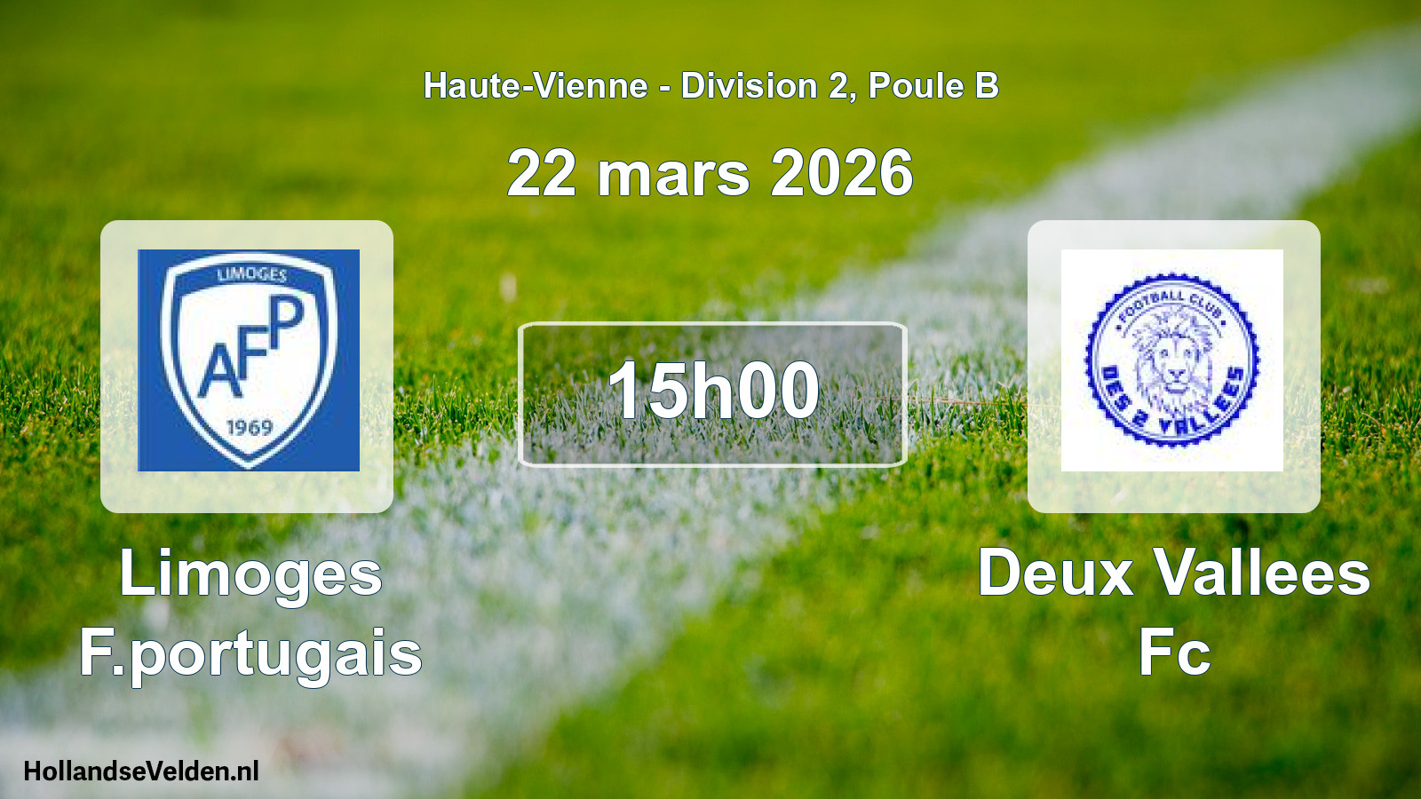 Geplande wedstrijd: Limoges F.portugais - Deux Vallees Fc (22 mars 2026)
