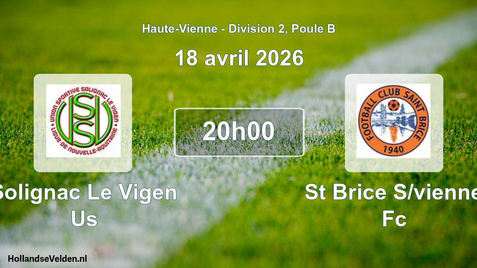 Scheduled Match: Solignac Le Vigen Us - St Brice S/vienne Fc (18 April 2026)