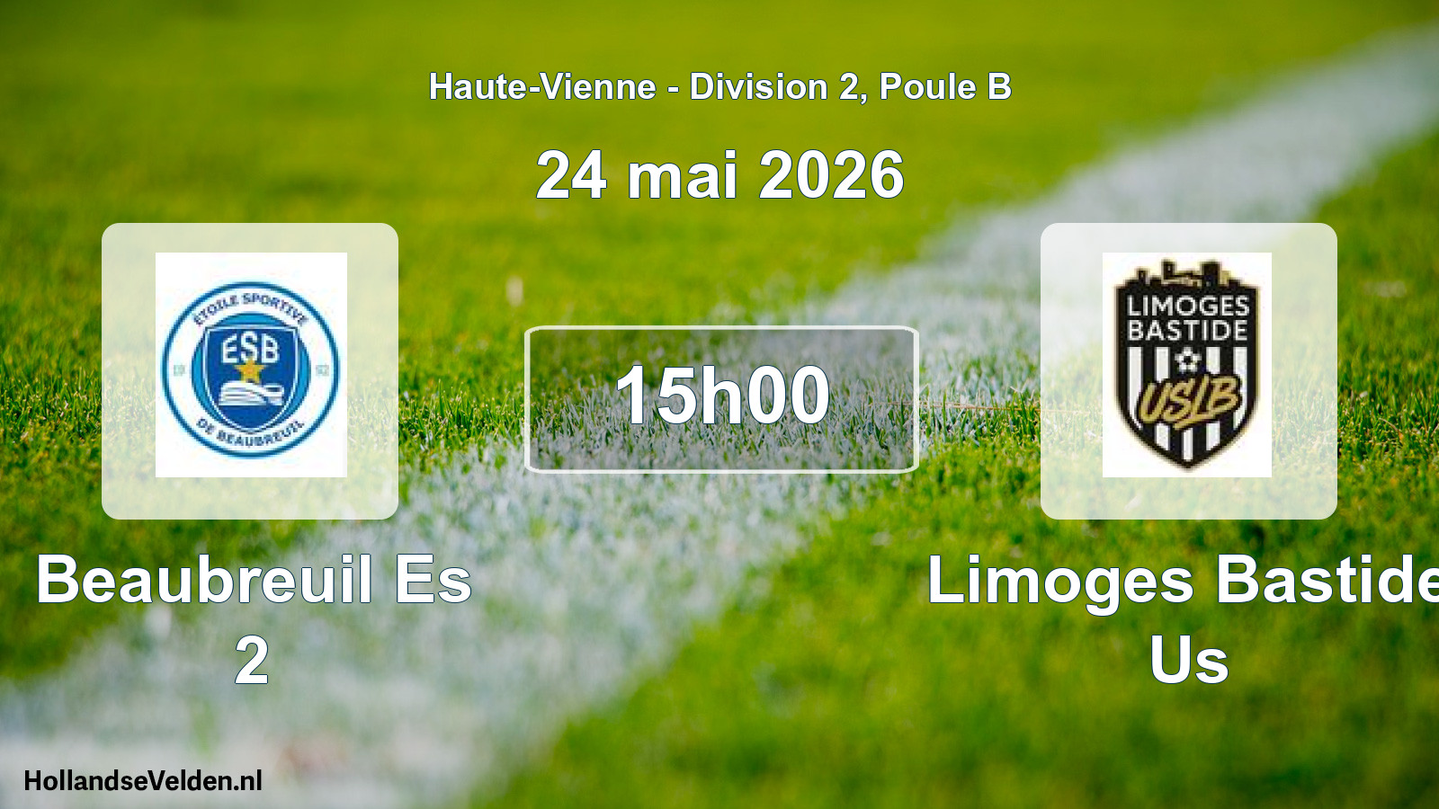 Geplande wedstrijd: Beaubreuil Es 2 - Limoges Bastide Us (24 mei 2026)