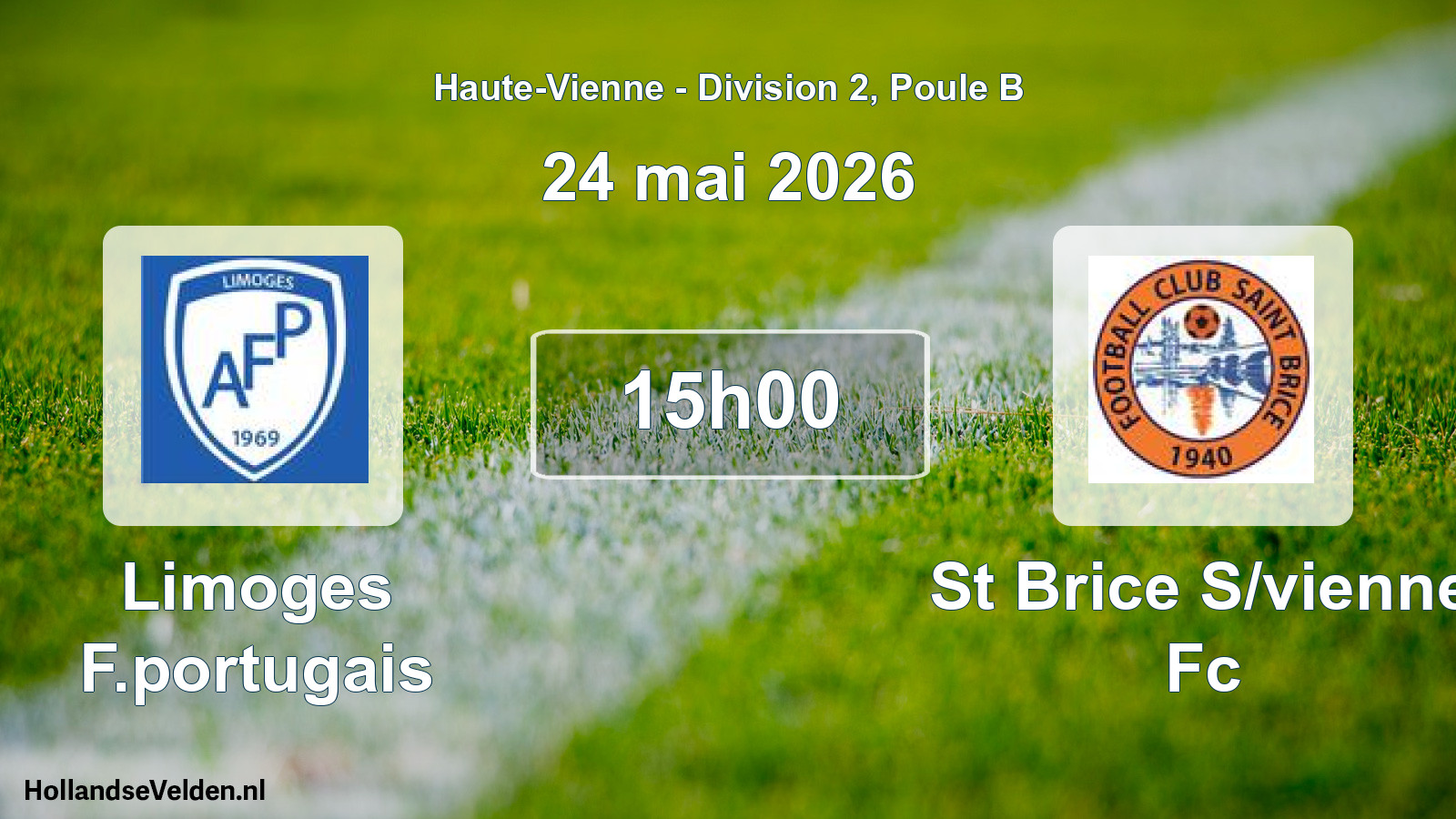 Geplande wedstrijd: Limoges F.portugais - St Brice S/vienne Fc (24 mai 2026)