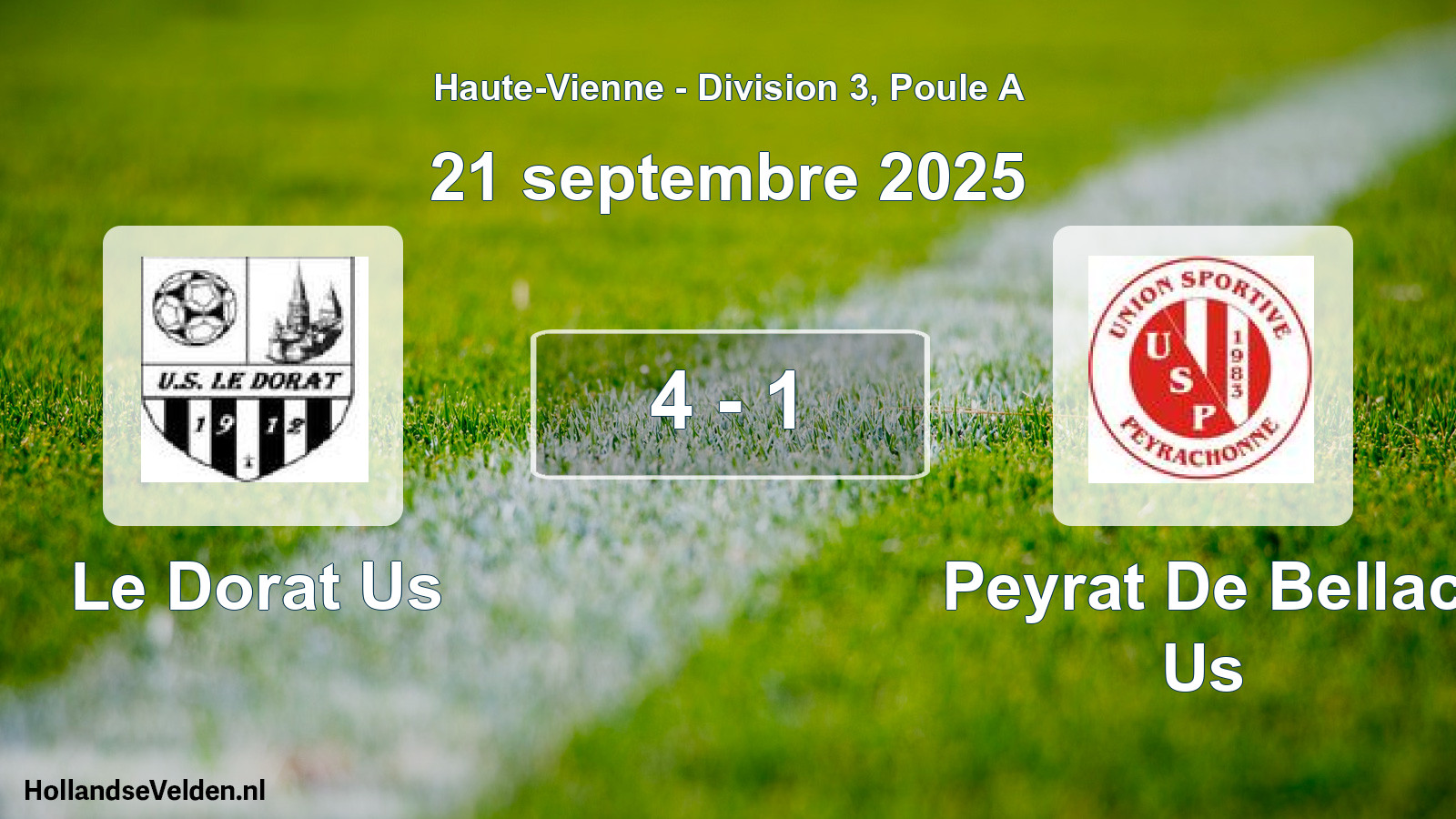 Gespeelde wedstrijd: Le Dorat Us - Peyrat De Bellac Us 4 - 1 (21 septembre 2025)
