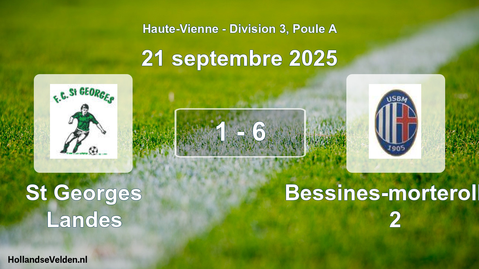 Gespeelde wedstrijd: St Georges Landes - Bessines-morterolles 2 1 - 6 (21 september 2025)