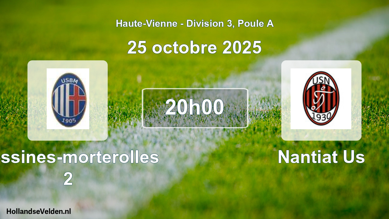 Geplande wedstrijd: Bessines-morterolles 2 - Nantiat Us (25 oktober 2025)