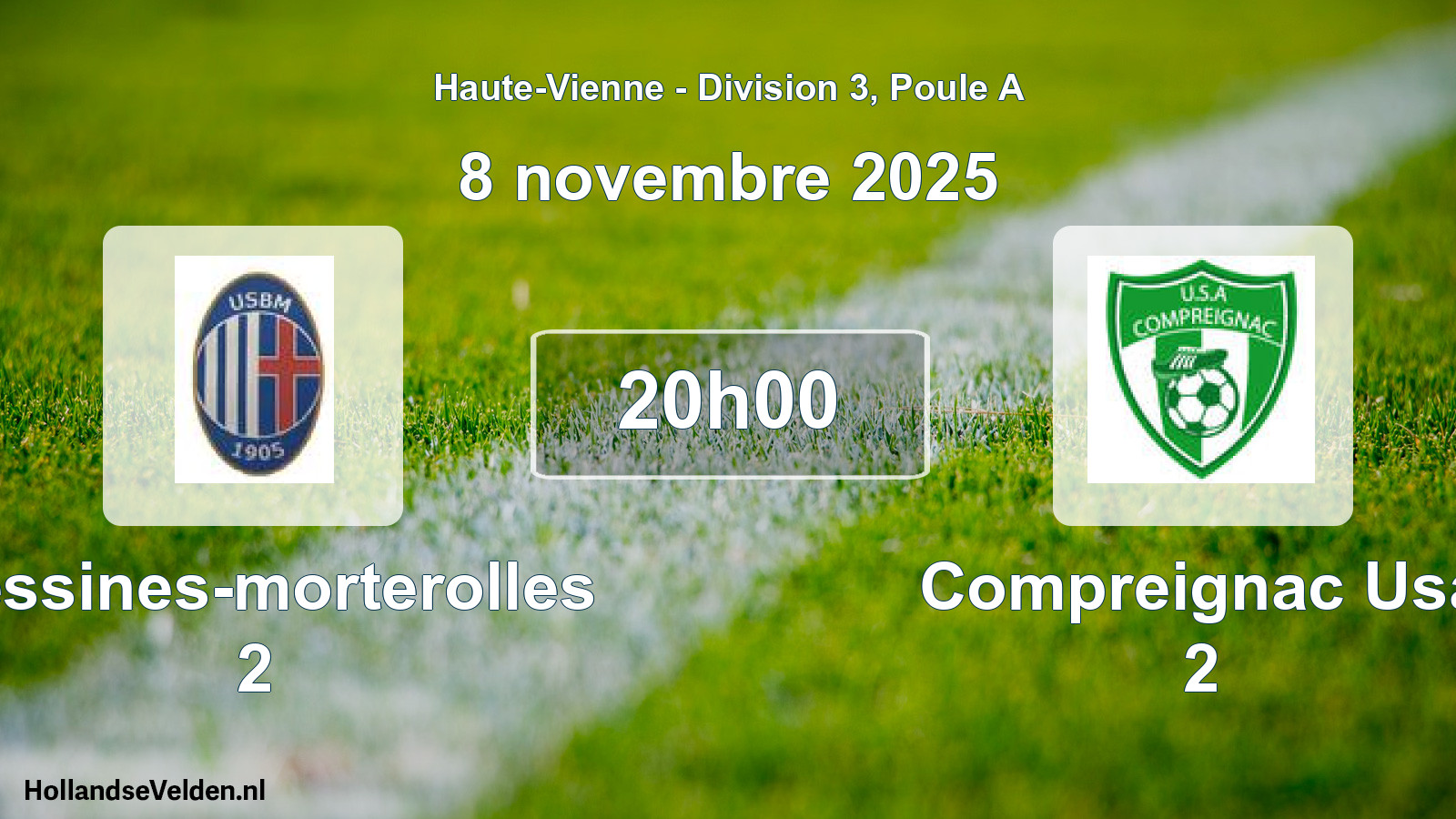Geplande wedstrijd: Bessines-morterolles 2 - Compreignac Usa 2 (8 november 2025)