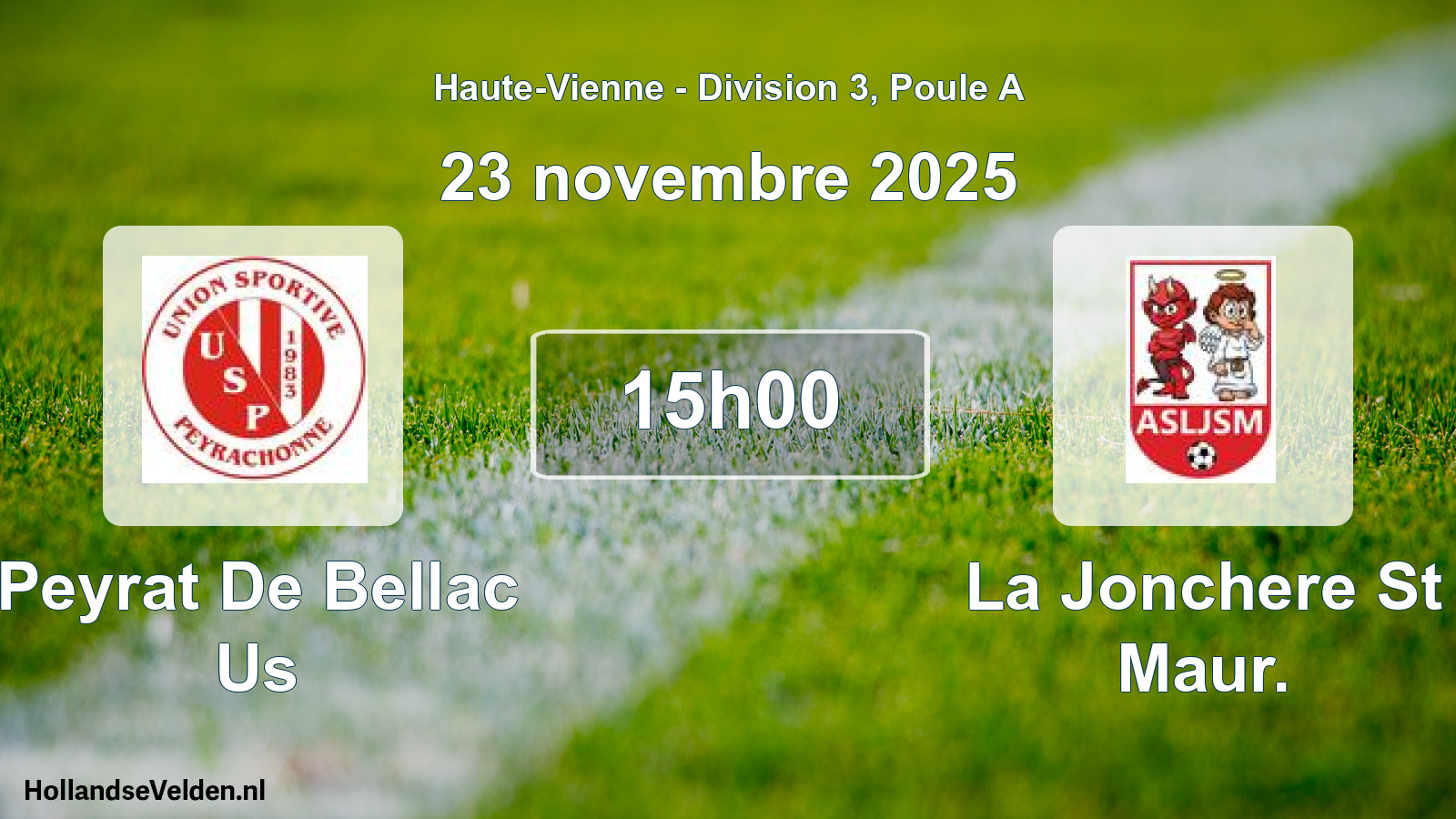 Geplande wedstrijd: Peyrat De Bellac Us - La Jonchere St Maur. (23 novembre 2025)