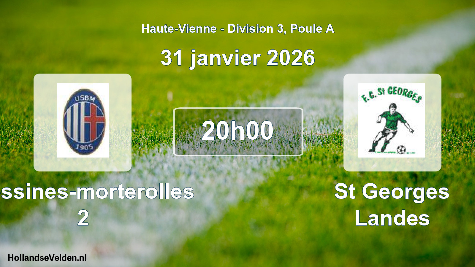 Geplande wedstrijd: Bessines-morterolles 2 - St Georges Landes (31 januari 2026)