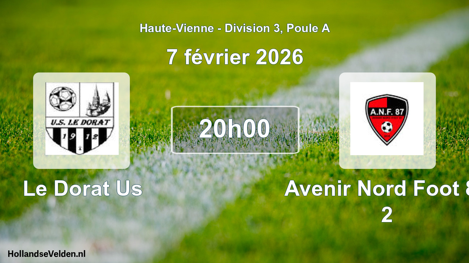 Geplande wedstrijd: Le Dorat Us - Avenir Nord Foot 87 2 (7 février 2026)