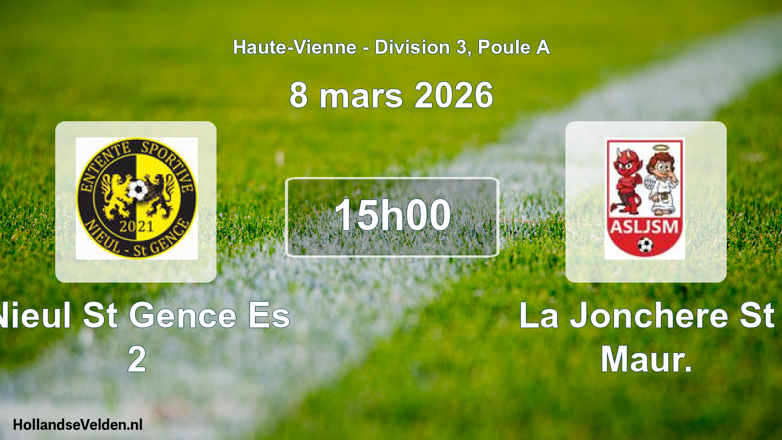 Scheduled Match: Nieul St Gence Es 2 - La Jonchere St Maur. (8 March 2026)