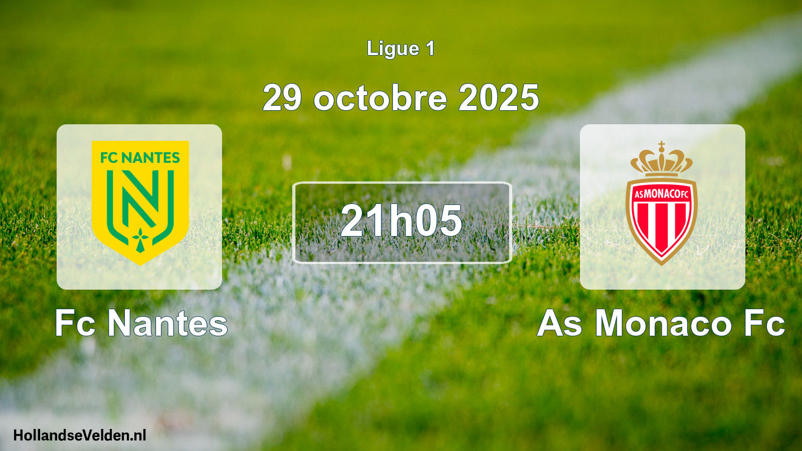 Geplande wedstrijd: Fc Nantes - As Monaco Fc (29 octobre 2025)