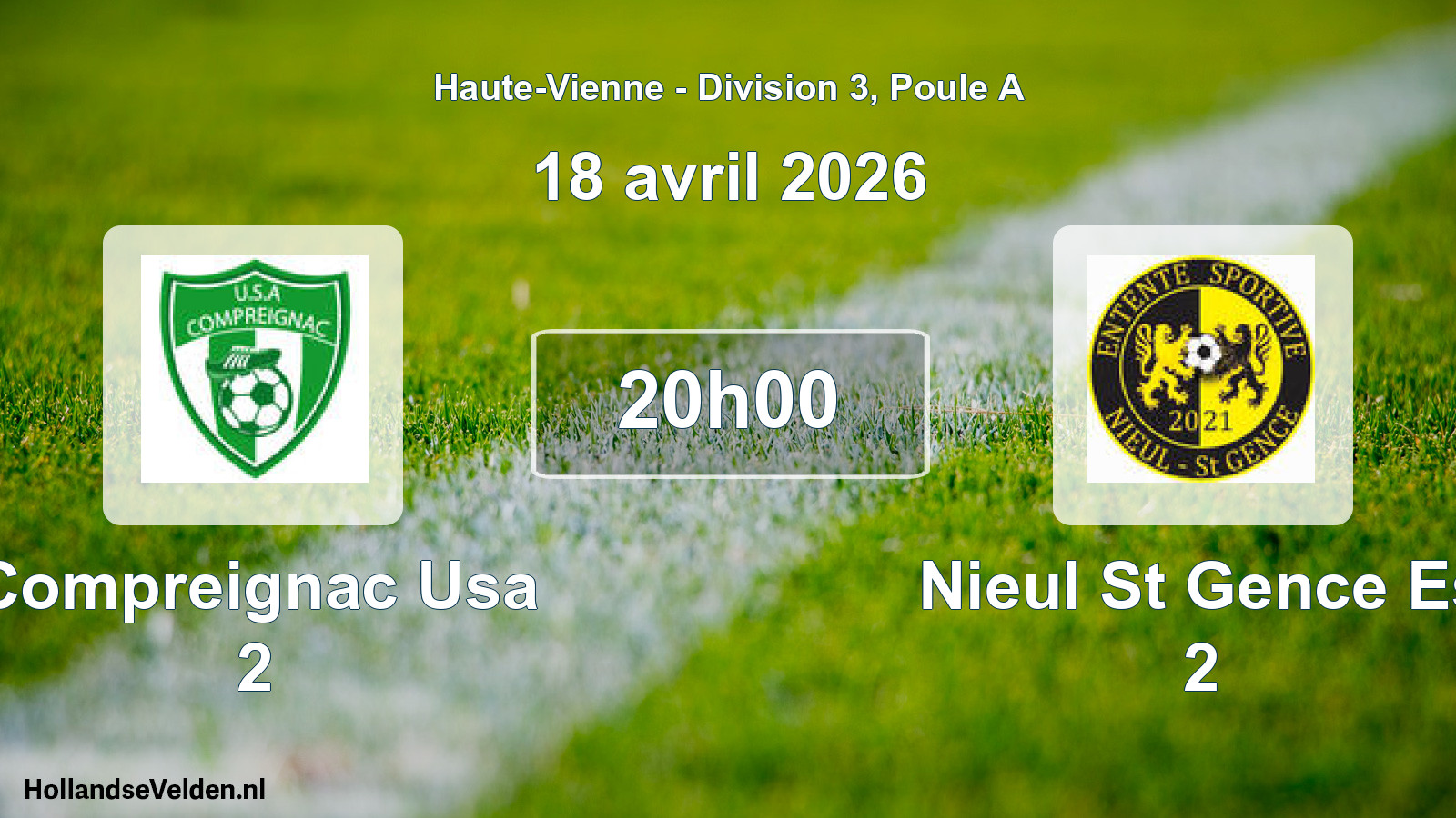 Scheduled Match: Compreignac Usa 2 - Nieul St Gence Es 2 (18 April 2026)