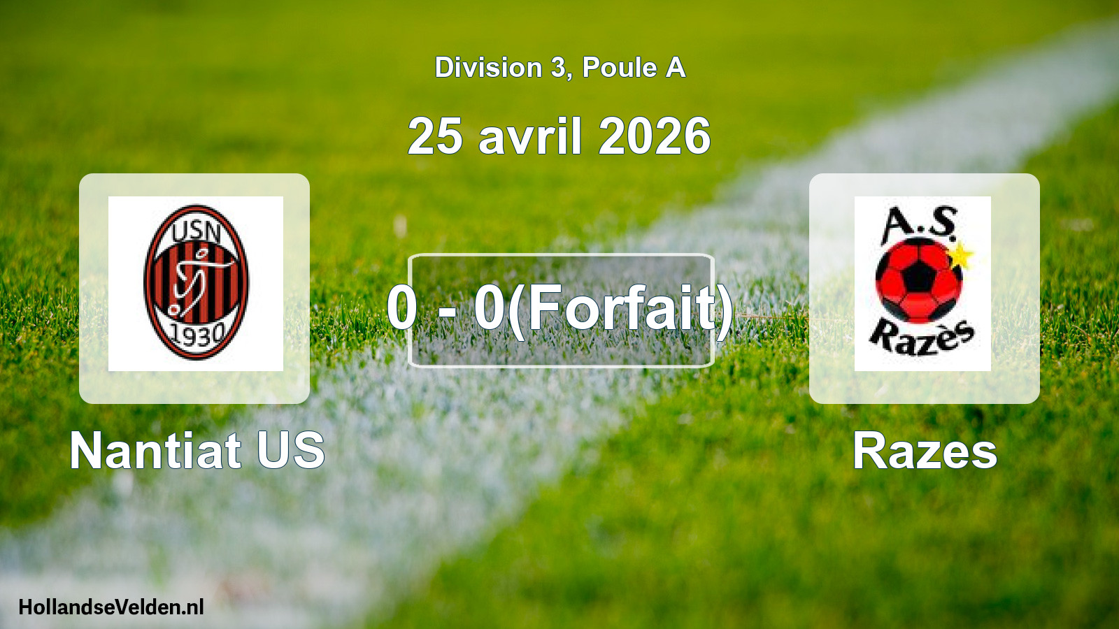 Match joué: Nantiat US - Razes 0 - 0(Forfait) (25 avril 2026)
