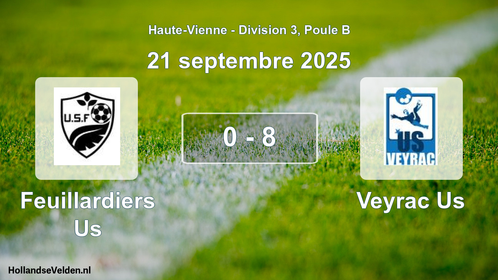 Total number of matches played: Feuillardiers Us - Veyrac Us 0 - 8 (21 September 2025)