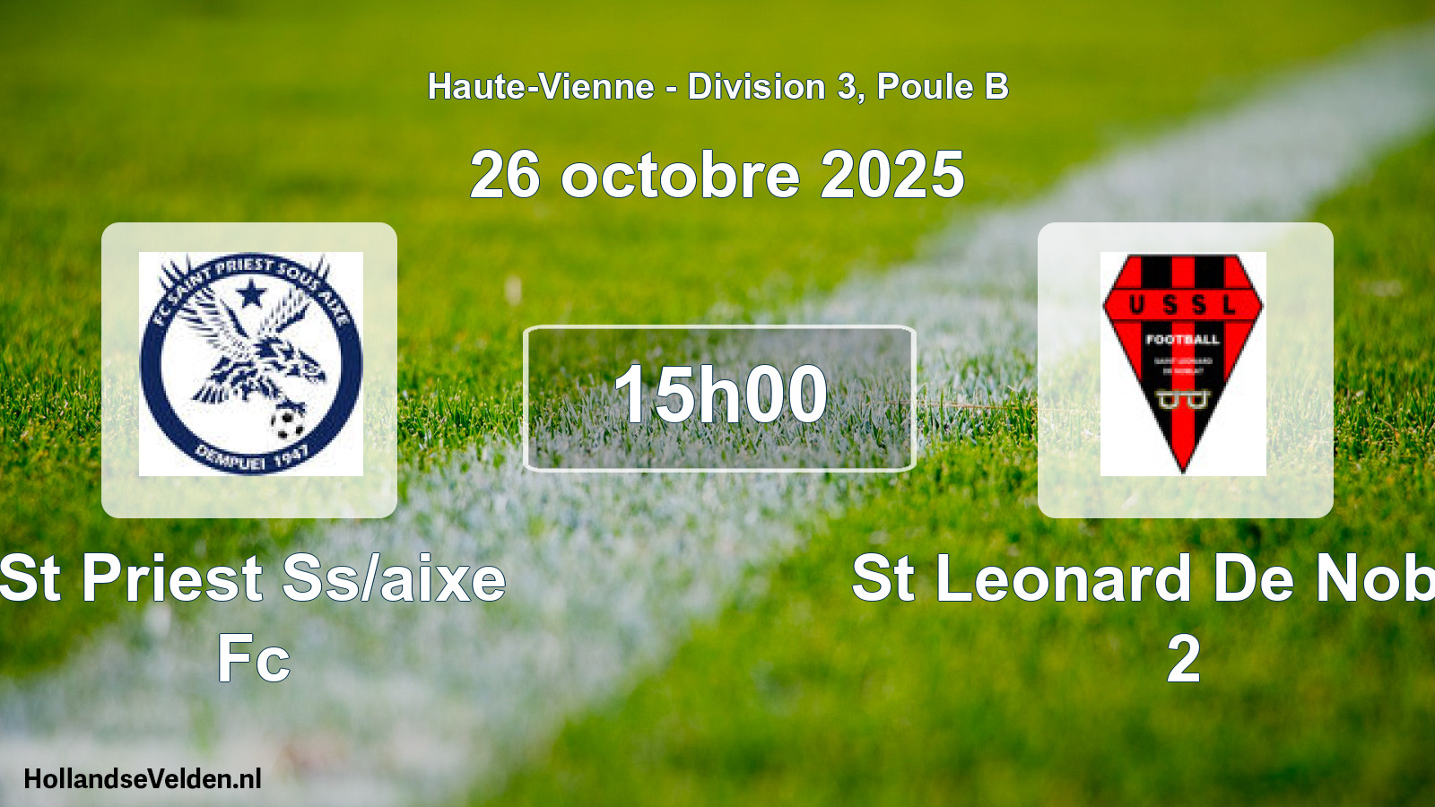 Geplande wedstrijd: St Priest Ss/aixe Fc - St Leonard De Noblat 2 (26 octobre 2025)