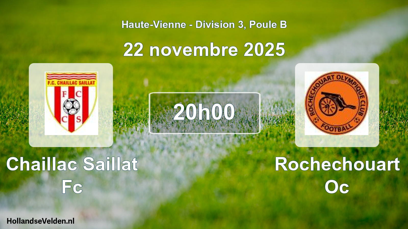 Geplande wedstrijd: Chaillac Saillat Fc - Rochechouart Oc (22 novembre 2025)