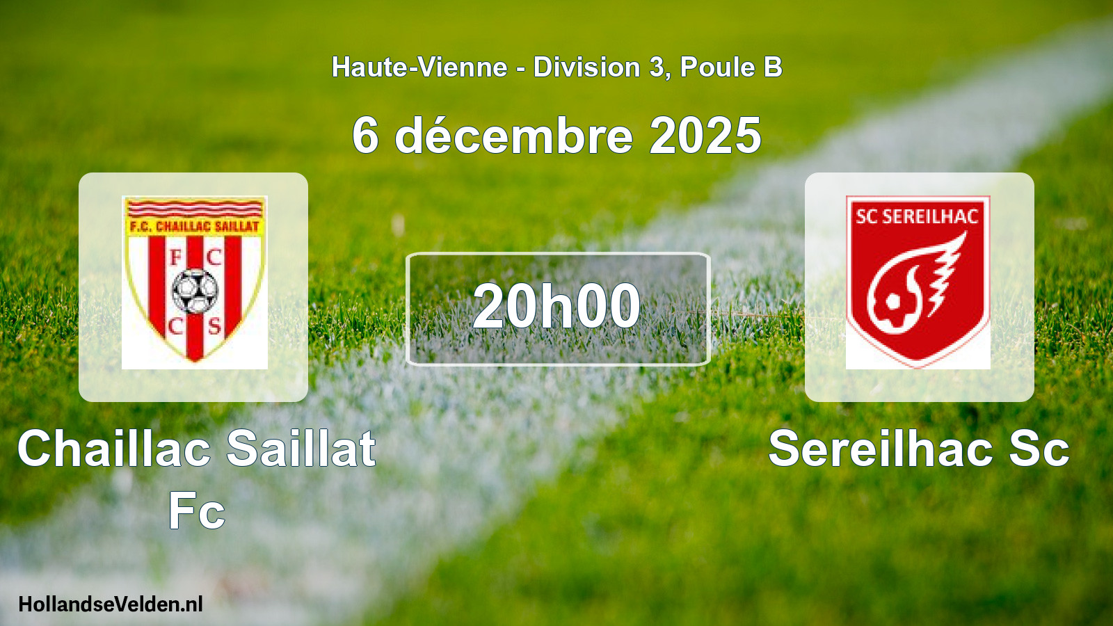 Geplande wedstrijd: Chaillac Saillat Fc - Sereilhac Sc (6 décembre 2025)