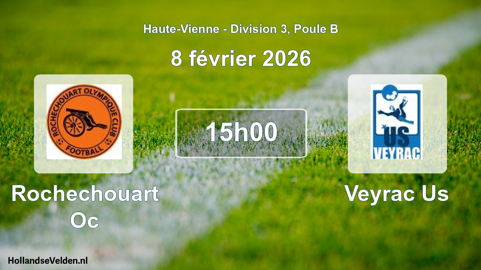 Geplande wedstrijd: Rochechouart Oc - Veyrac Us (8 février 2026)