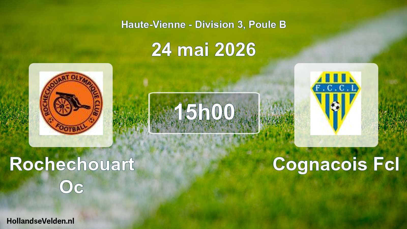 Geplande wedstrijd: Rochechouart Oc - Cognacois Fcl (24 mei 2026)