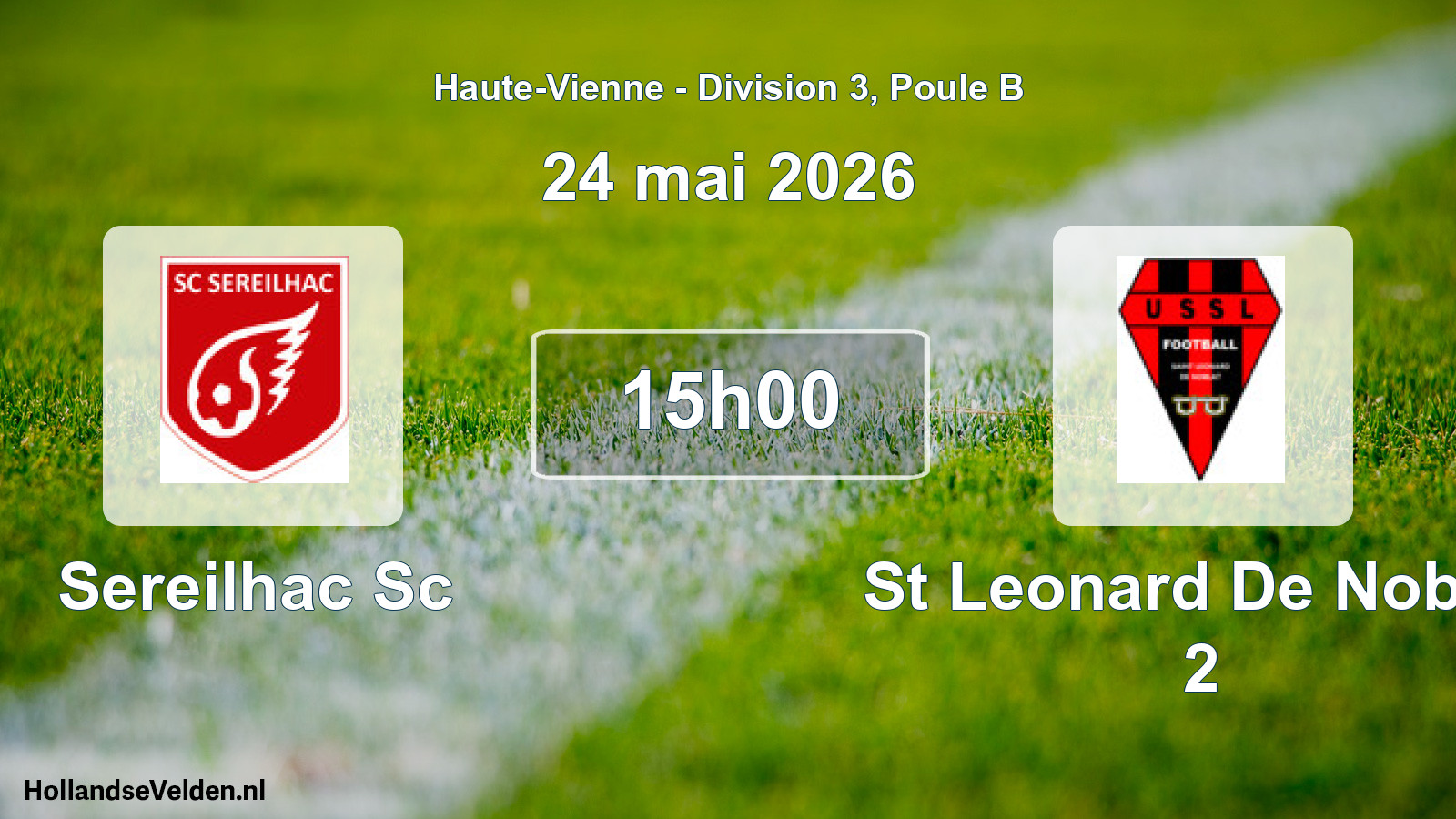 Geplande wedstrijd: Sereilhac Sc - St Leonard De Noblat 2 (24 mai 2026)