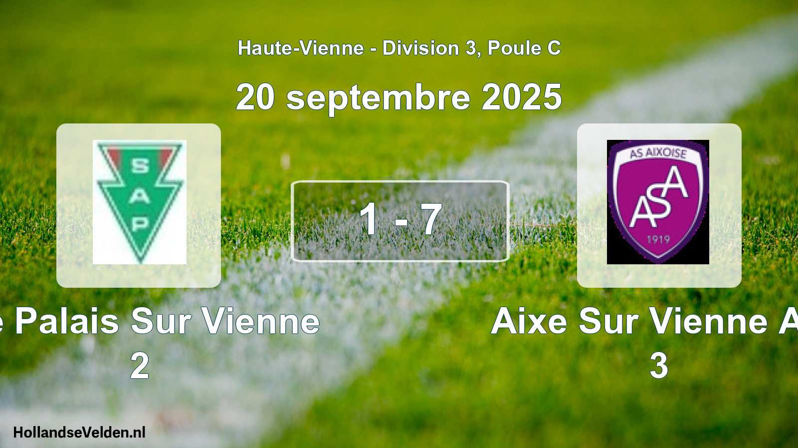 Gespeelde wedstrijd: Le Palais Sur Vienne 2 - Aixe Sur Vienne As 3 1 - 7 (20 september 2025)