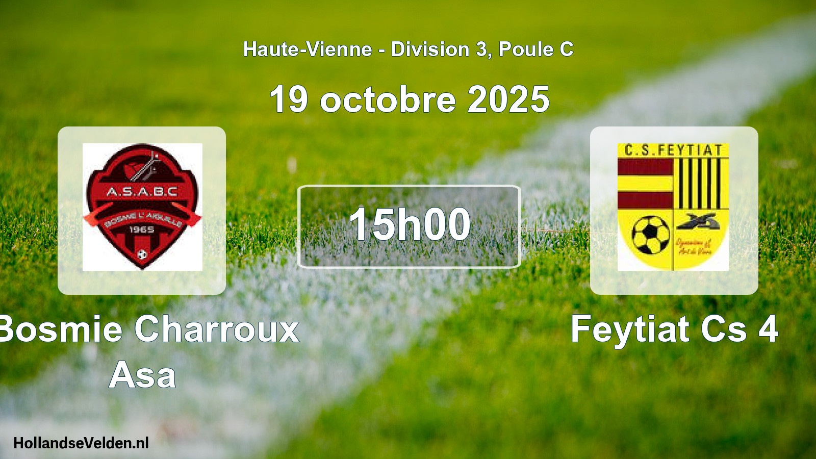 Geplande wedstrijd: Bosmie Charroux Asa - Feytiat Cs 4 (19 octobre 2025)