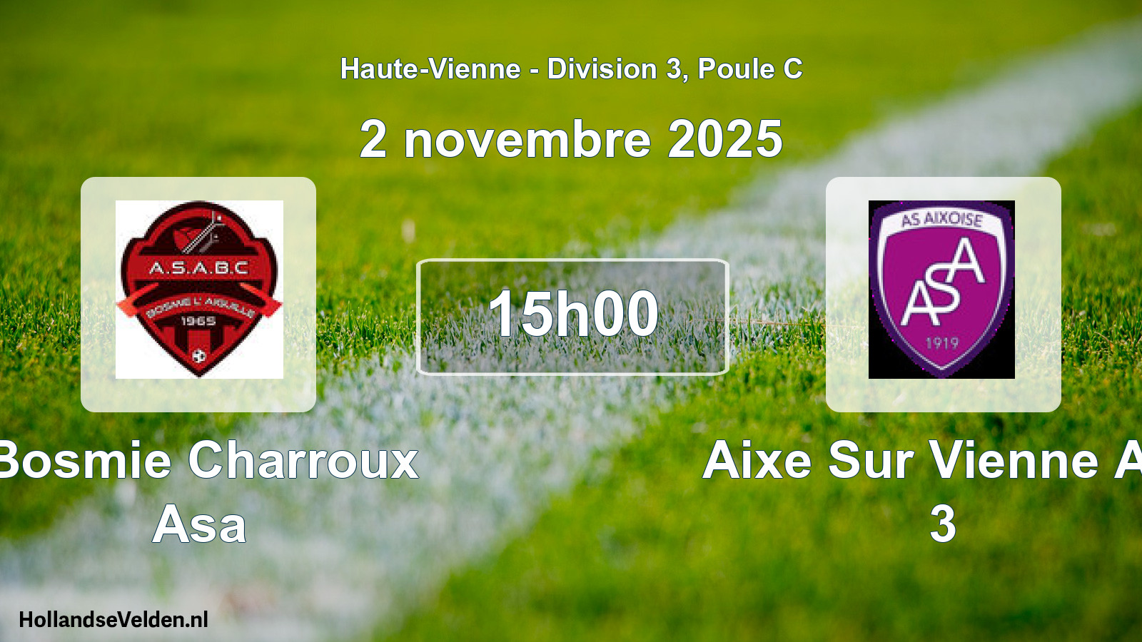 Geplande wedstrijd: Bosmie Charroux Asa - Aixe Sur Vienne As 3 (2 novembre 2025)