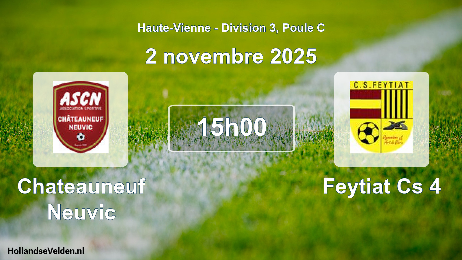 Geplande wedstrijd: Chateauneuf Neuvic - Feytiat Cs 4 (2 november 2025)