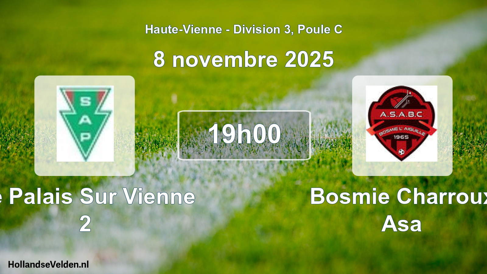 Geplande wedstrijd: Le Palais Sur Vienne 2 - Bosmie Charroux Asa (8 novembre 2025)