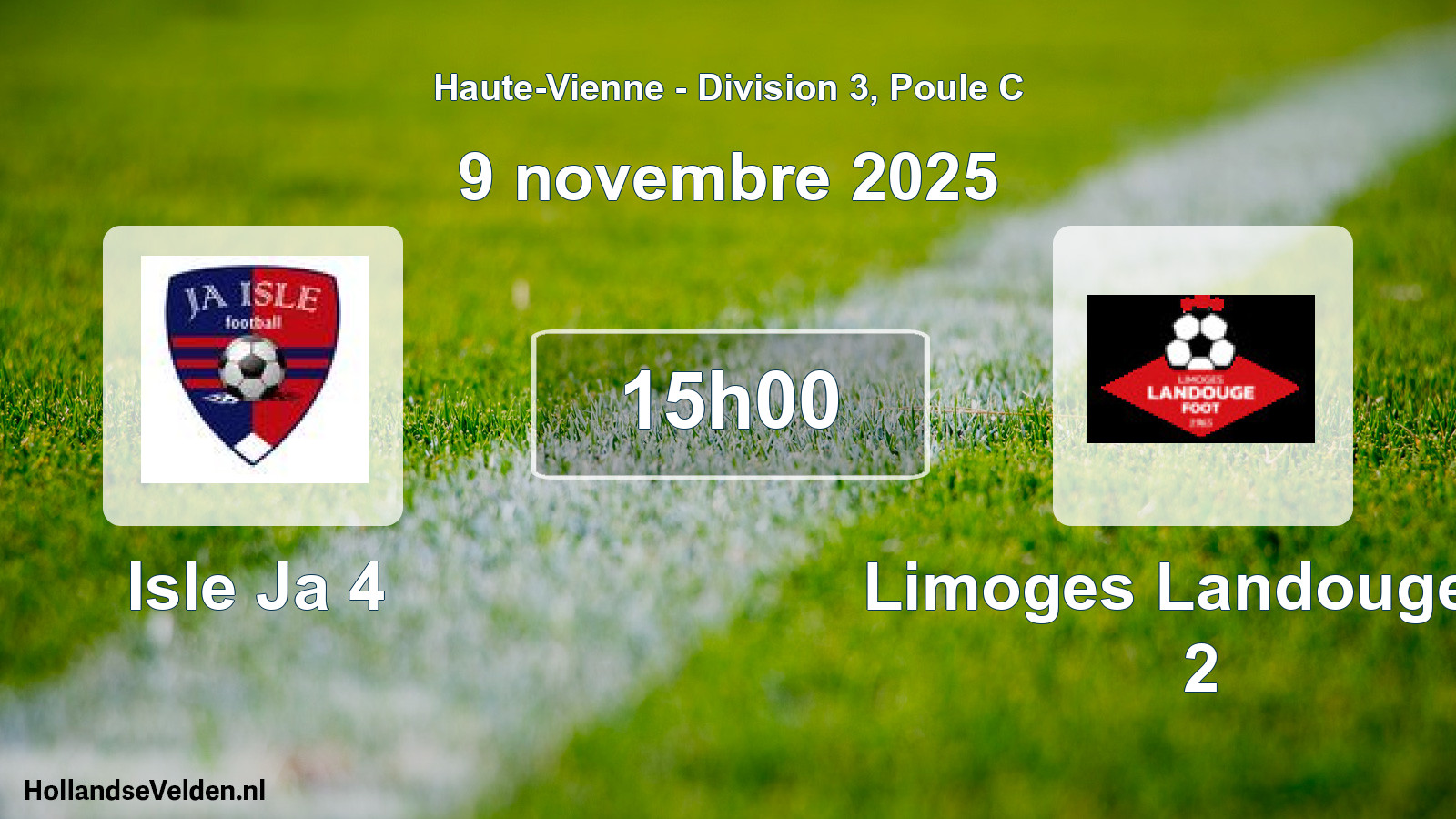 Geplande wedstrijd: Isle Ja 4 - Limoges Landouge F. 2 (9 novembre 2025)