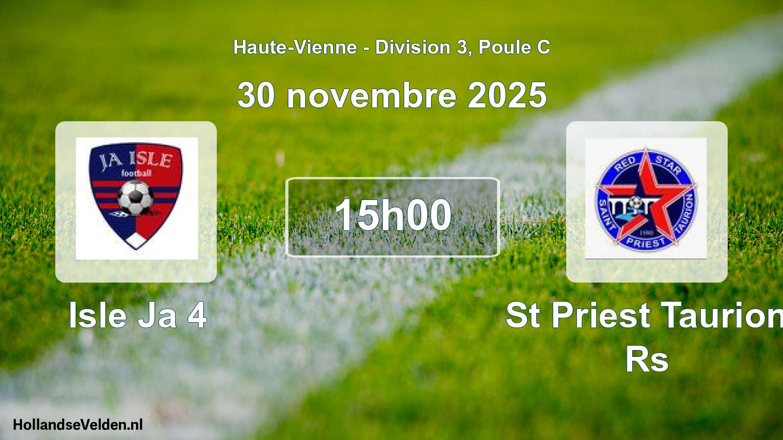 Geplande wedstrijd: Isle Ja 4 - St Priest Taurion Rs (30 novembre 2025)