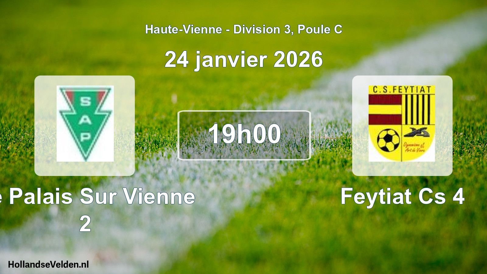 Scheduled Match: Le Palais Sur Vienne 2 - Feytiat Cs 4 (24 January 2026)