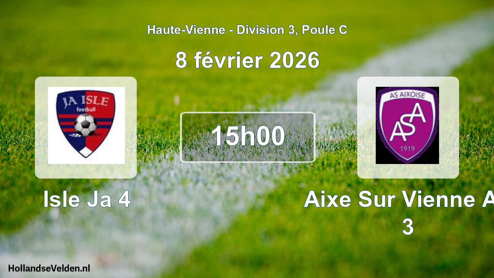 Geplande wedstrijd: Isle Ja 4 - Aixe Sur Vienne As 3 (8 februari 2026)