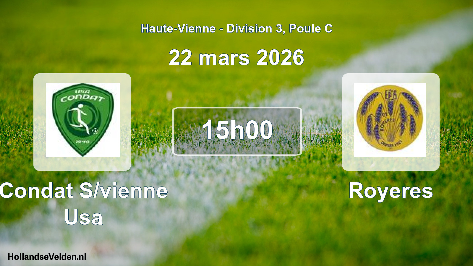 Geplande wedstrijd: Condat S/vienne Usa - Royeres (22 maart 2026)