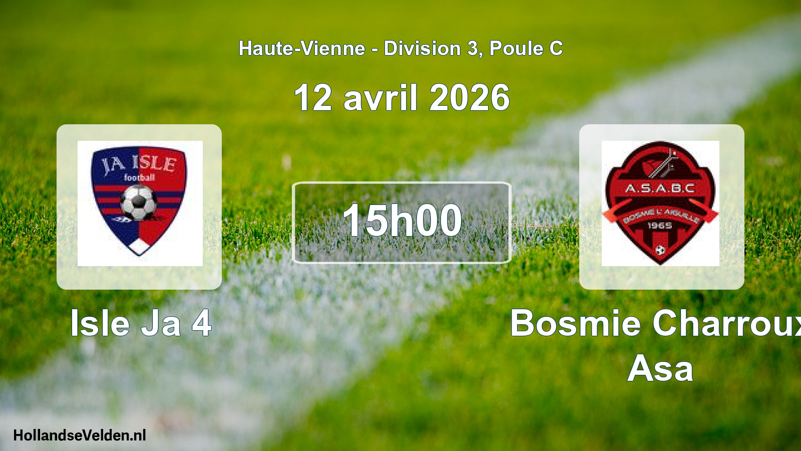Geplande wedstrijd: Isle Ja 4 - Bosmie Charroux Asa (12 april 2026)