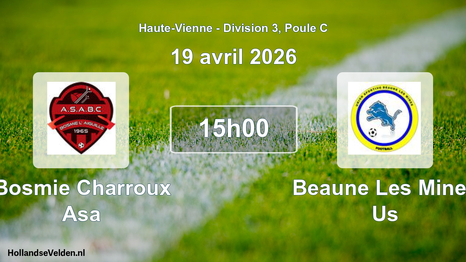 Geplande wedstrijd: Bosmie Charroux Asa - Beaune Les Mines Us (19 avril 2026)