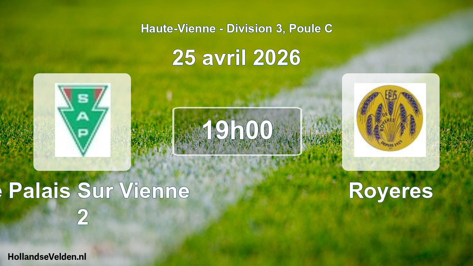 Geplande wedstrijd: Le Palais Sur Vienne 2 - Royeres (25 avril 2026)