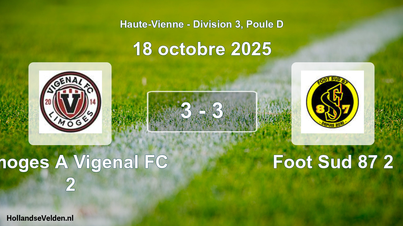 Gespeelde wedstrijd: Limoges A Vigenal FC 2 - Foot Sud 87 2 3 - 3 (18 oktober 2025)