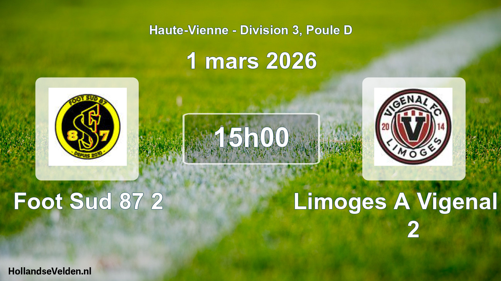 Geplande wedstrijd: Foot Sud 87 2 - Limoges A Vigenal FC 2 (1 maart 2026)
