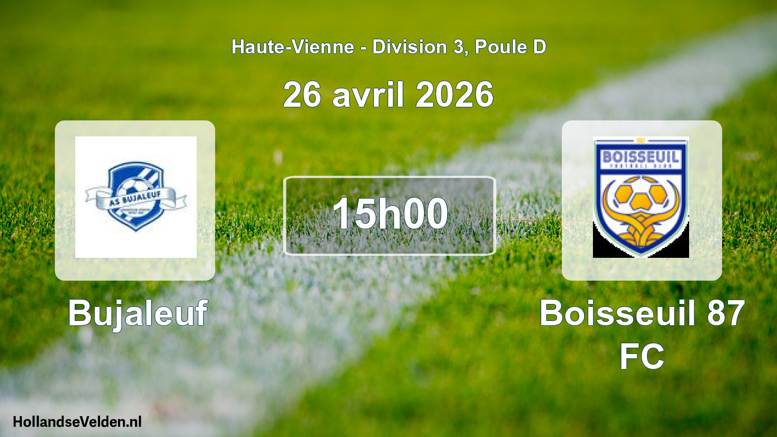 Geplande wedstrijd: Bujaleuf - Boisseuil 87 FC (26 april 2026)