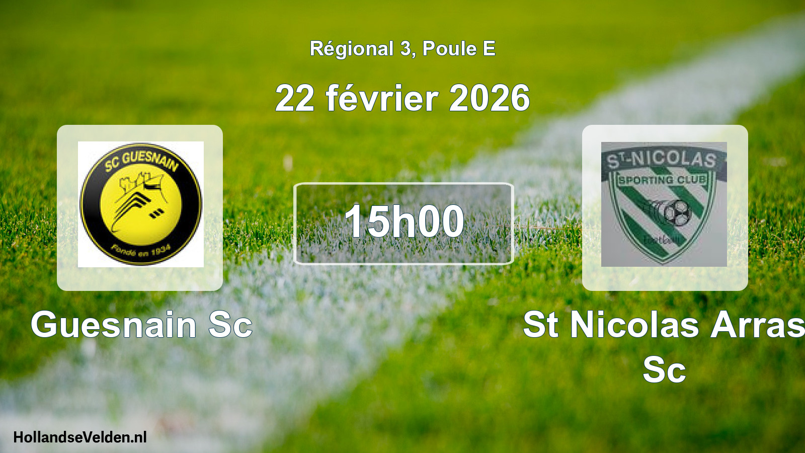 Geplande wedstrijd: Guesnain Sc - St Nicolas Arras Sc (22 février 2026)