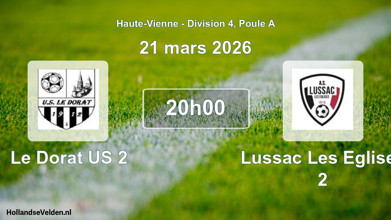 Geplande wedstrijd: Le Dorat US 2 - Lussac Les Eglises 2 (21 maart 2026)