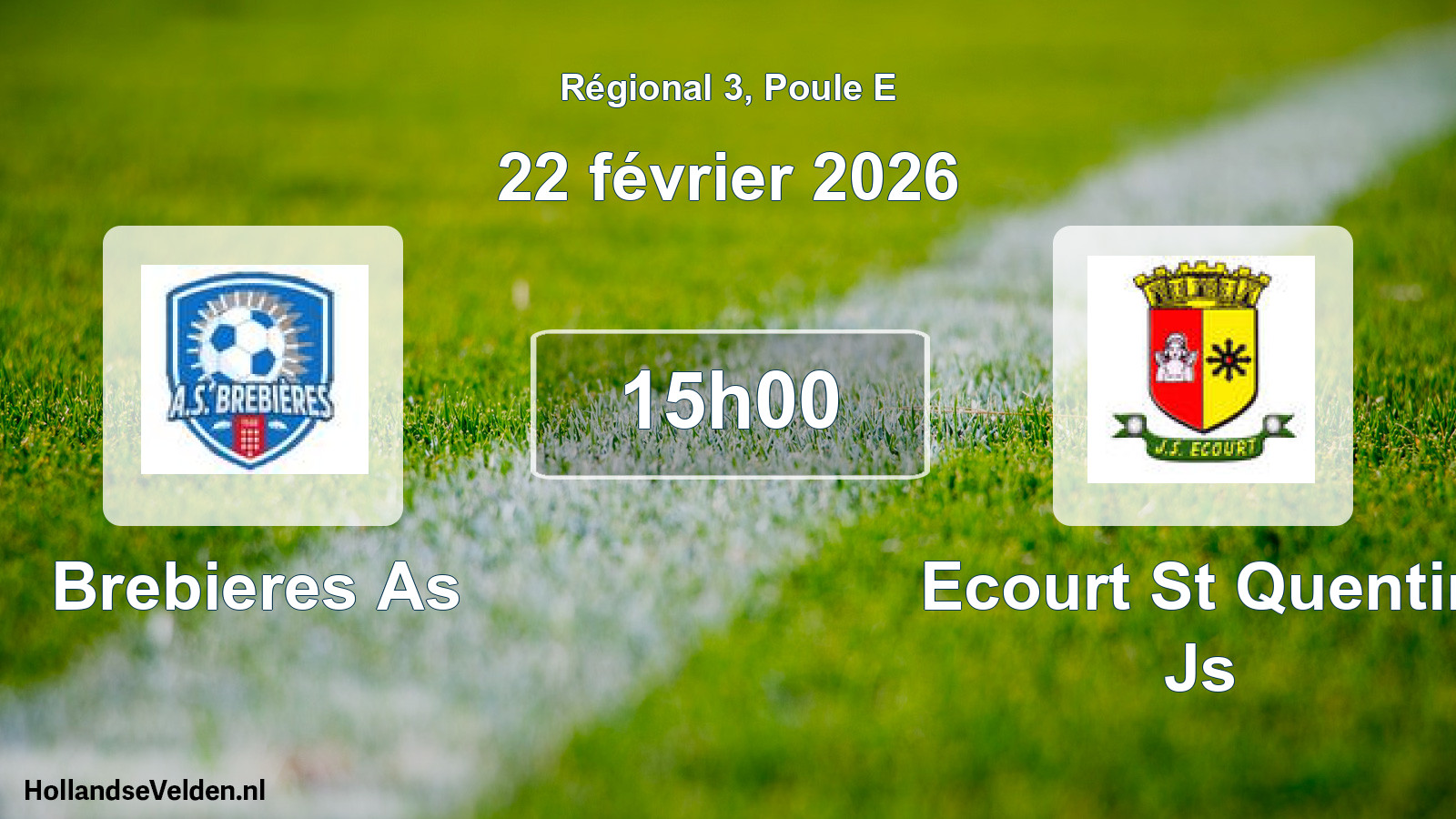 Geplande wedstrijd: Brebieres As - Ecourt St Quentin Js (22 février 2026)
