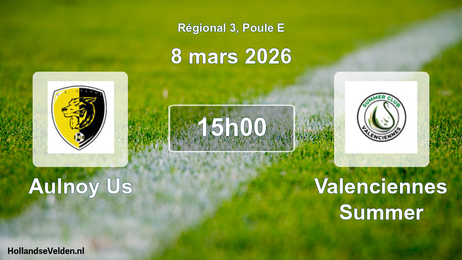 Geplande wedstrijd: Aulnoy Us - Valenciennes Summer (8 maart 2026)