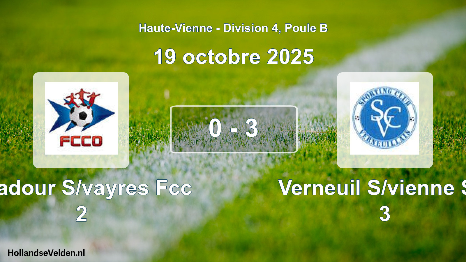 Gespeelde wedstrijd: Oradour S/vayres Fcc 2 - Verneuil S/vienne SC 3 0 - 3 (19 oktober 2025)