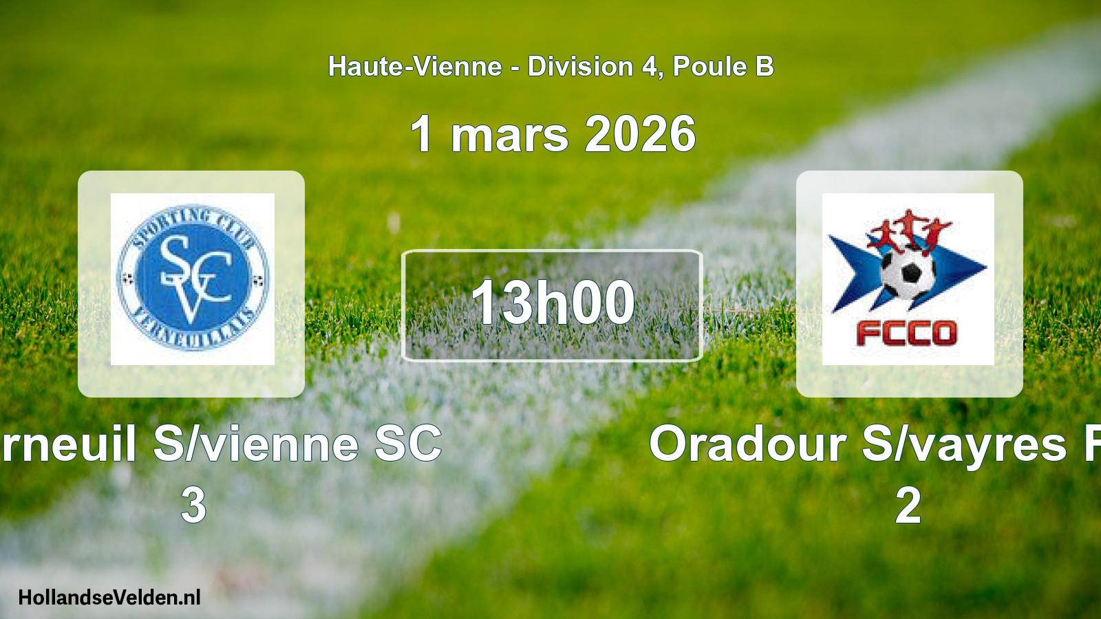Geplande wedstrijd: Verneuil S/vienne SC 3 - Oradour S/vayres Fcc 2 (1 maart 2026)